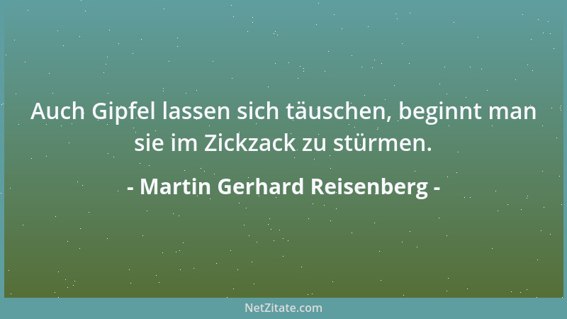 Martin Gerhard Reisenberg - Auch das Nichtwissen gibt seine Erfahrungen weiter....
