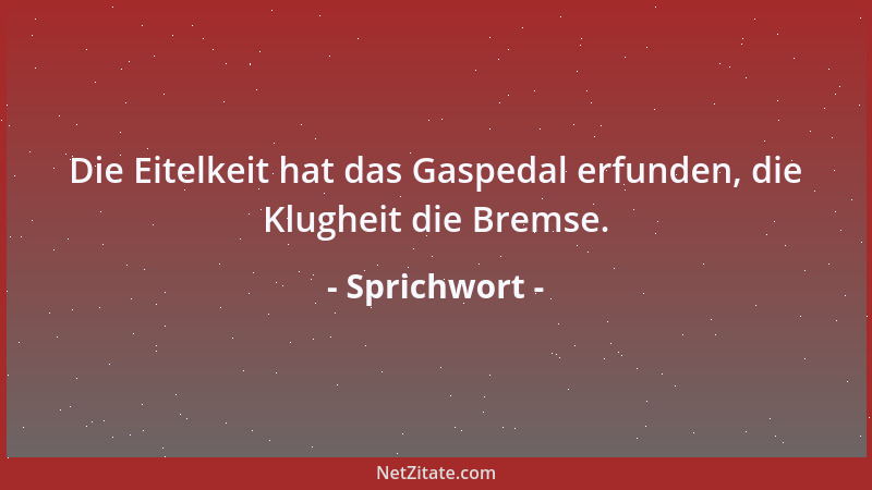 Sprichwort - Durch Liebe werden alle Dinge leichter, die der Verstand als gar zu schwer gedacht....