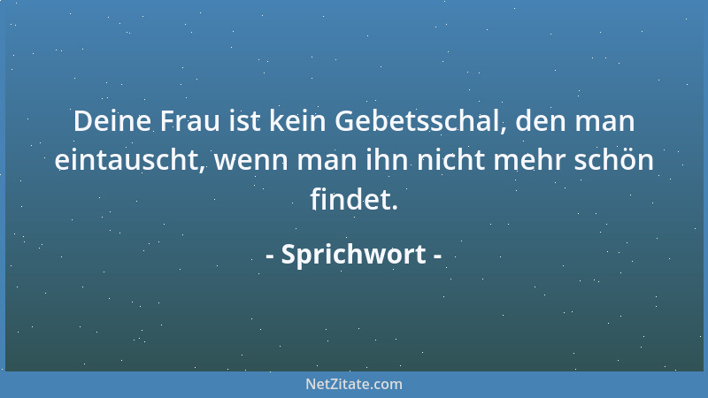 Sprichwort - Der Tod ist kurz und bündig wie ein Sprichwort....