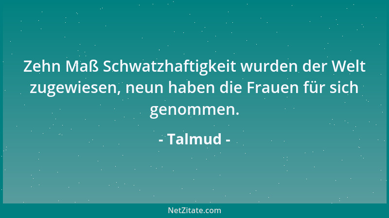 Talmud - Wer Gerichtshändel meidet, der befreit sich von Feindschaft, Raub und Meineid. Wer aber stolz ist im Amt der Recht...