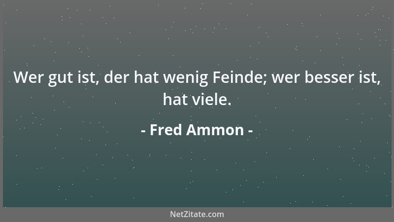 Fred Ammon - Es ist gut, viel zu wissen; es ist interessant, vieles nicht zu wissen....