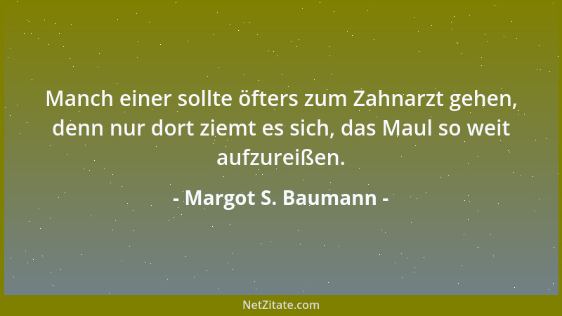 Margot S. Baumann - Ist derjenige, der aufgibt, ein Feigling, oder ist er der Mutige?...