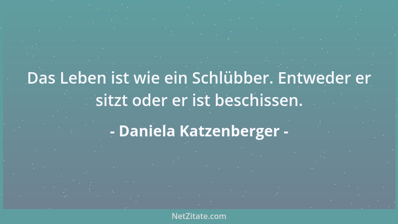 Daniela Katzenberger - Sitzen Wasserstoff-Blondinen am Tisch, sagen sie selten was Schlaues. Sie saugen bloß alles mit groß...