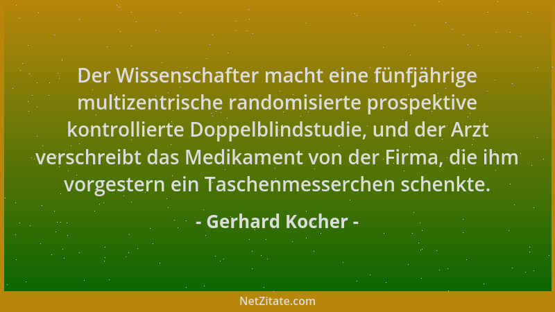Gerhard Kocher - Der Wissenschafter macht eine fünfjährige multizentrische randomisierte prospektive kontrollierte Doppelbl...