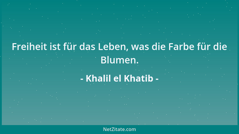 Khalil el Khatib - Verfluche das Leben nicht, sonst wird dich sein Fluch treffen....