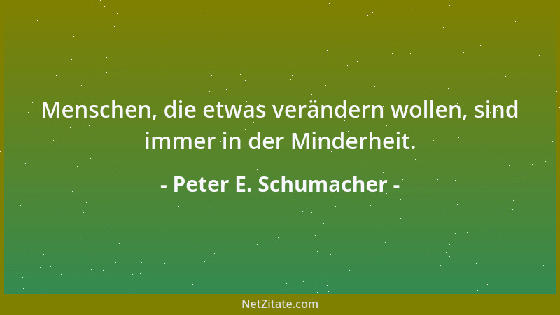 Peter E. Schumacher - Für Selbsterkenntnis ist jeder Spiegel zu dreckig....