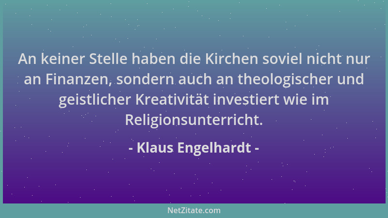 Klaus Engelhardt - An keiner Stelle haben die Kirchen soviel nicht nur an Finanzen, sondern auch an theologischer und geist...