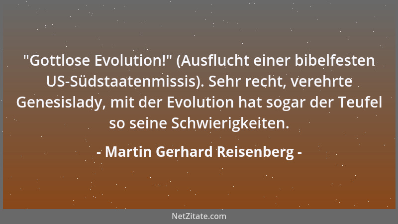 Martin Gerhard Reisenberg - Auch unser Wissensstand kommt nicht ohne die Gravitationsgesetze aus....