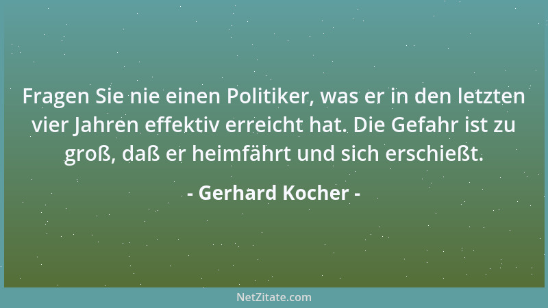 Gerhard Kocher - Nach jedem Krankenhausaufenthalt lebe ich extrem gesund - manchmal 4 oder 5 Tage lang!...