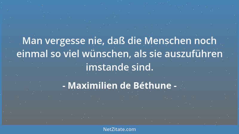 Maximilien de Béthune - Die Kunst, Steuern einzunehmen, besteht darin, die Gans so zu rupfen, dass sie nicht schreit....