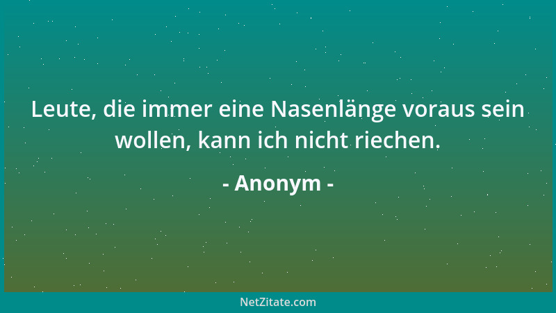 Anonym - Man merkt immer wieder, dass die Mediziner es nicht mit Menschen zu tun haben, sondern mit Patienten....