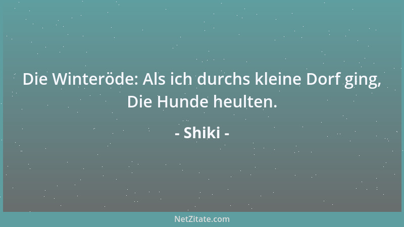 Shiki - Die Winteröde: Als ich durchs kleine Dorf ging, Die Hunde heulten....