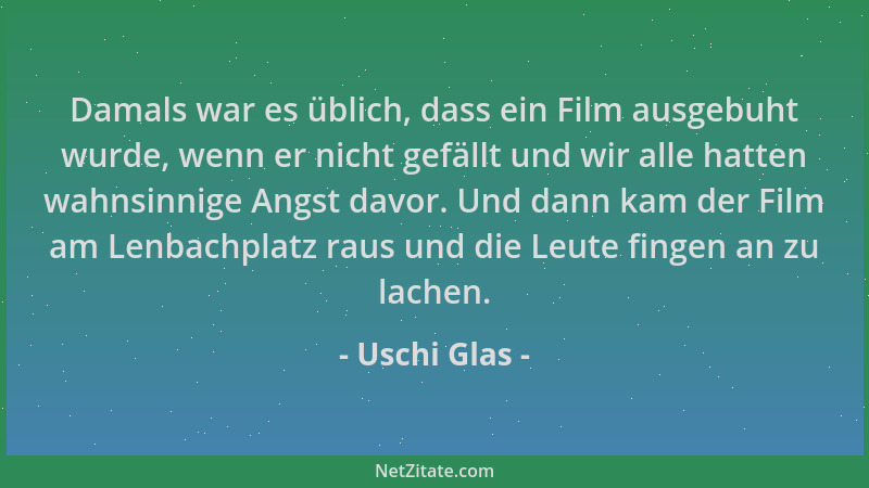 Uschi Glas - Damals war es üblich, dass ein Film ausgebuht wurde, wenn er nicht gefällt und wir alle hatten wahnsinnige Ang...