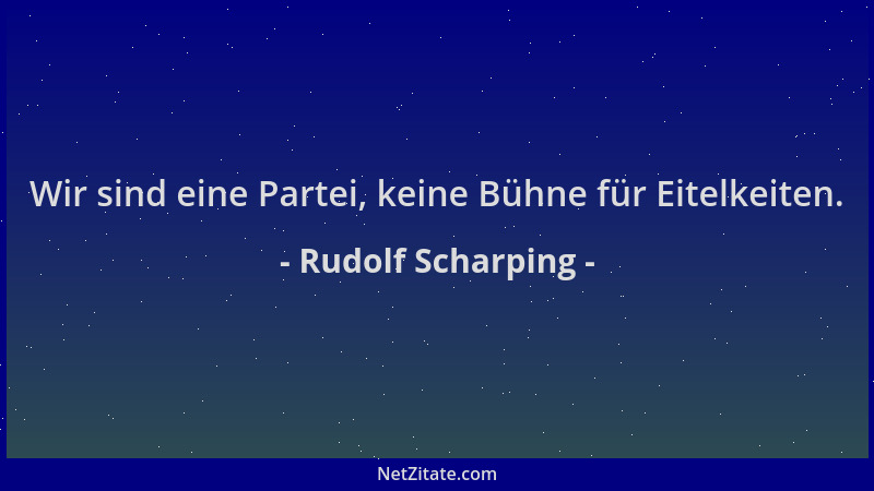 Rudolf Scharping - Wir sind eine Partei, keine Bühne für Eitelkeiten....