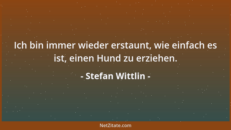 Stefan Wittlin - Oft wird es erst in der Stille richtig laut in uns....