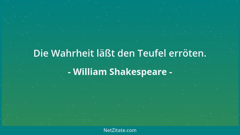 William Shakespeare - Besser ein weiser Narr als ein törichter Weiser....