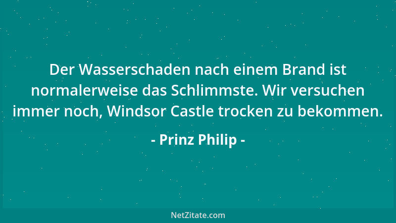Prinz Philip - Wenn es vier Beine hat und kein Stuhl ist, wenn es zwei Flügel hat und fliegt, aber kein Flugzeug ist und we...