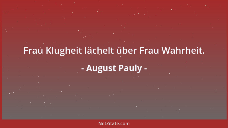 August Pauly - Frau Klugheit lächelt über Frau Wahrheit....
