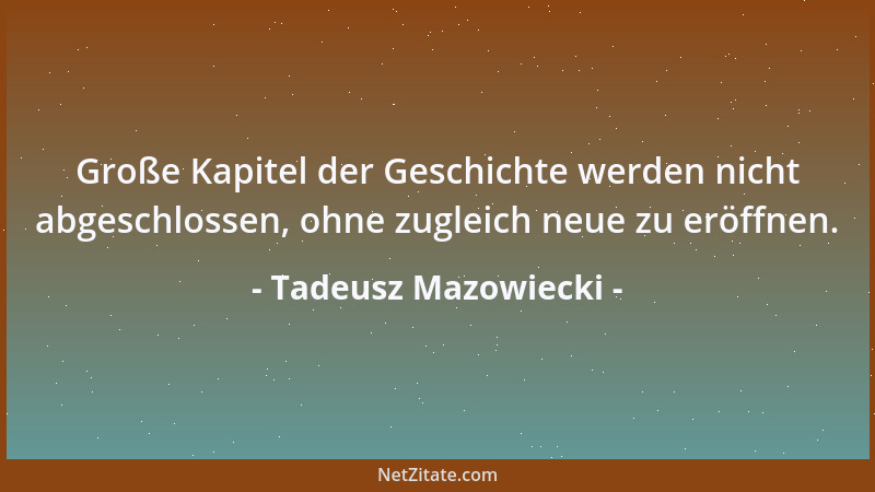 Tadeusz Mazowiecki - Nicht über uns ohne uns....