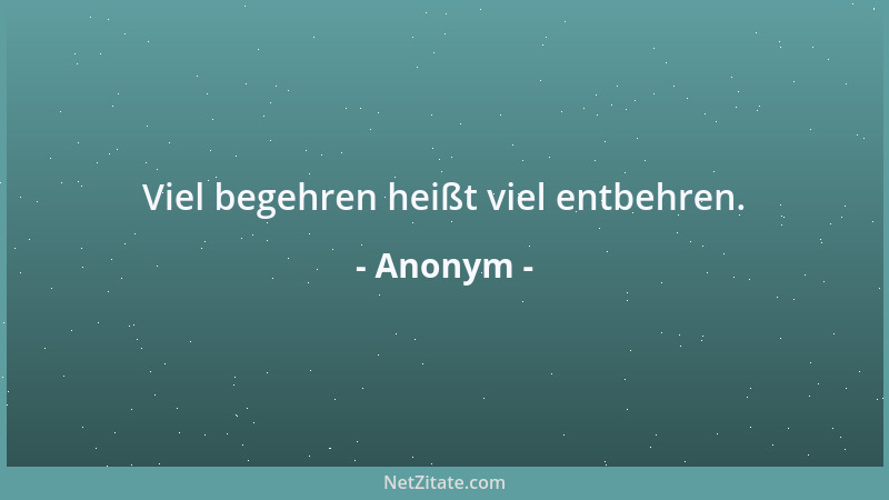 Anonym - Früher war die Frau selbstbewusst durch ihre Verehrer, heute verehrt sie ihr Selbstbewusstsein....