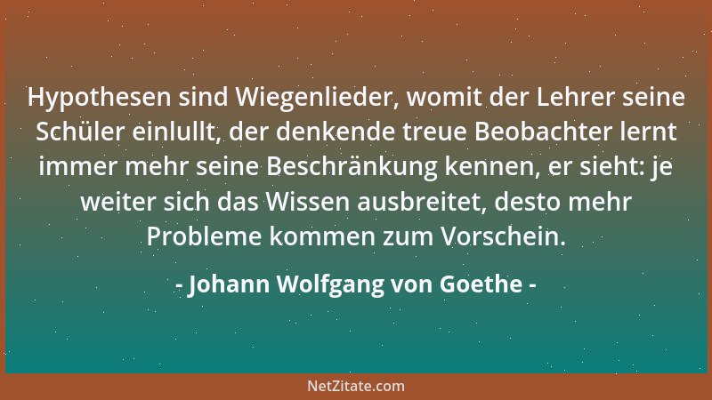 Johann Wolfgang von Goethe - Es gibt zwei friedliche Gewalten: das Recht und die Schicklichkeit....