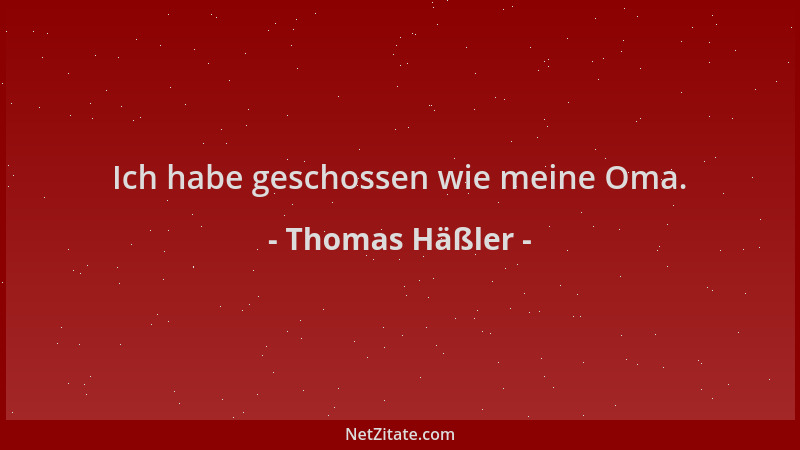 Thomas Häßler - Ich habe geschossen wie meine Oma....