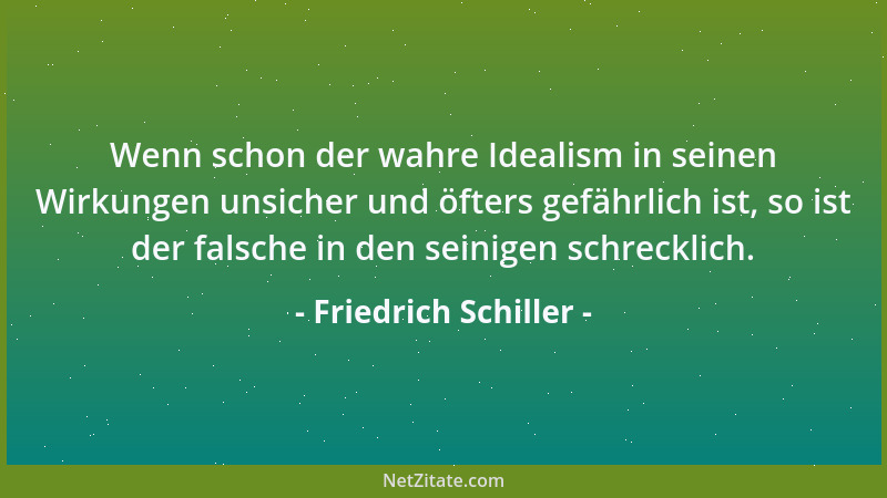 Friedrich Schiller - Wirke, soviel du willst, du stehst doch ewig allein da, bis an das All die Natur dich, die gewaltige,...