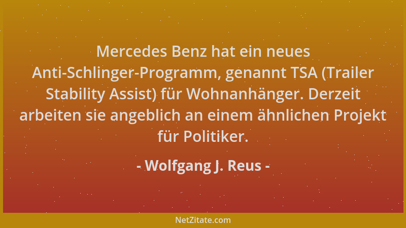 Wolfgang J. Reus - Mercedes Benz hat ein neues Anti-Schlinger-Programm, genannt TSA (Trailer Stability Assist) für Wohnanhä...