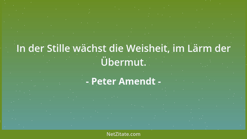 Peter Amendt - Wer immer wieder sagt:  "Politik ist ein schmutziges Geschäft ", kümmert sich zumeist einen Dreck darum....