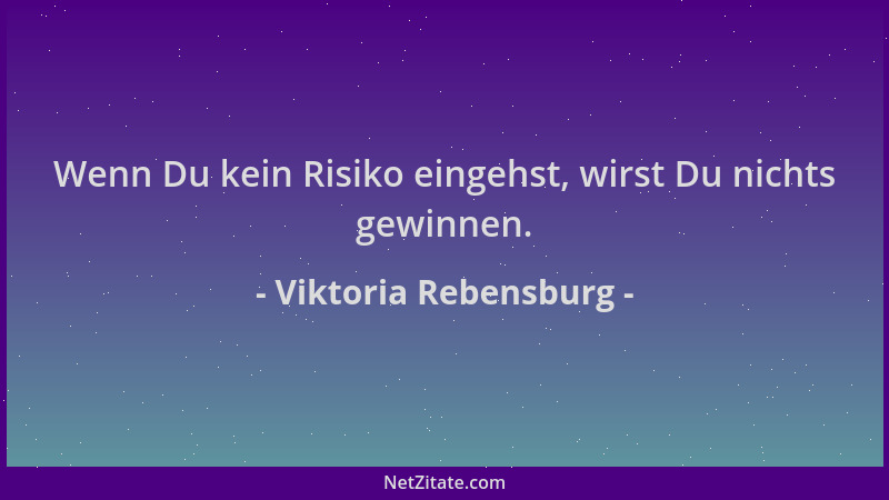 Viktoria Rebensburg - Wenn Du kein Risiko eingehst, wirst Du nichts gewinnen....