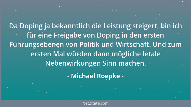 Michael Roepke - Ein Beweis der unendlichen Gier des Menschen ist die Erfindung der Gewinnwarnung, die absurderweise noch z...