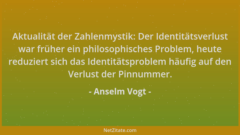 Anselm Vogt - Aktualität der Zahlenmystik: Der Identitätsverlust war früher ein philosophisches Problem, heute reduziert si...