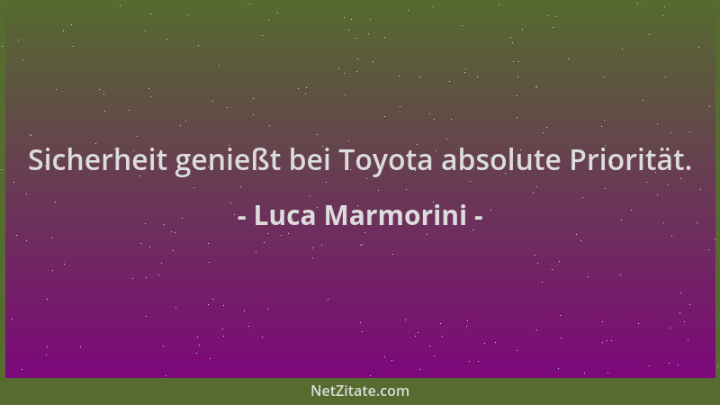 Luca Marmorini - Sicherheit genießt bei Toyota absolute Priorität....