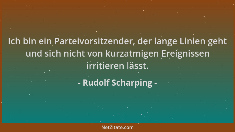 Rudolf Scharping - Ich bin ein Parteivorsitzender, der lange Linien geht und sich nicht von kurzatmigen Ereignissen irritie...