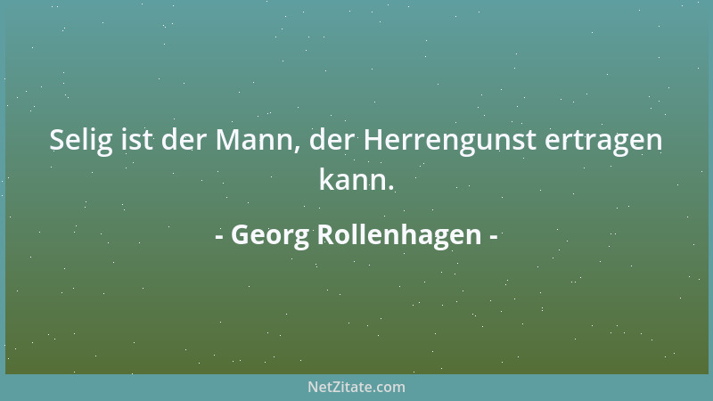 Georg Rollenhagen - Wer dient, bis dass er wird unwert, Dem ist Undank zum Lohn beschert....
