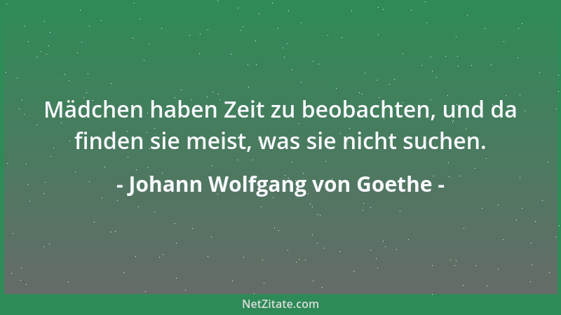 Johann Wolfgang von Goethe - Könnte man Zeit wie bares Geld beiseite legen, ohne sie zu benutzen, so wäre dies eine Art von...