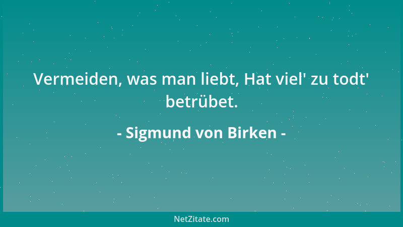 Sigmund von Birken - Teutschland ist nach langem Morden Mit ihm selber eins geworden, Wird 's auch bleiben ewiglich....