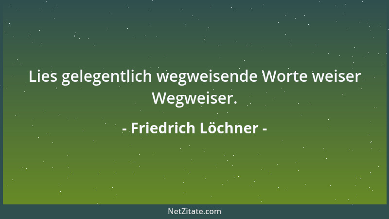 Friedrich Löchner - Jeder ist seines Rhythmus ' Schmied....