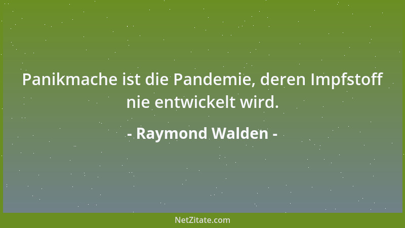 Raymond Walden - Wer wirklich sieht, wie die Menschen ticken, verfügt über ein philosophisches Fundament....