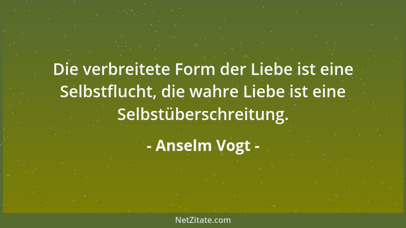 Anselm Vogt - Glaube: Viele glauben zu wissen, wenige wissen, daß sie nur glauben....