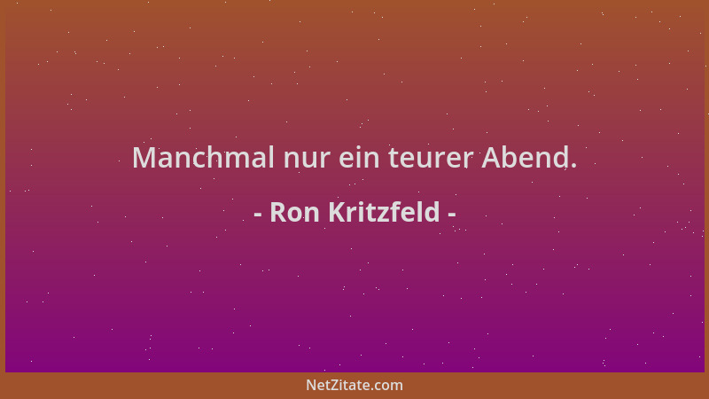 Ron Kritzfeld - Manchmal nur ein teurer Abend....