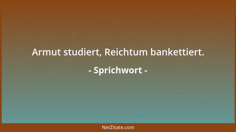 Sprichwort - Dankbarkeit ist in den Himmel gestiegen und hat die Leiter mitgenommen....