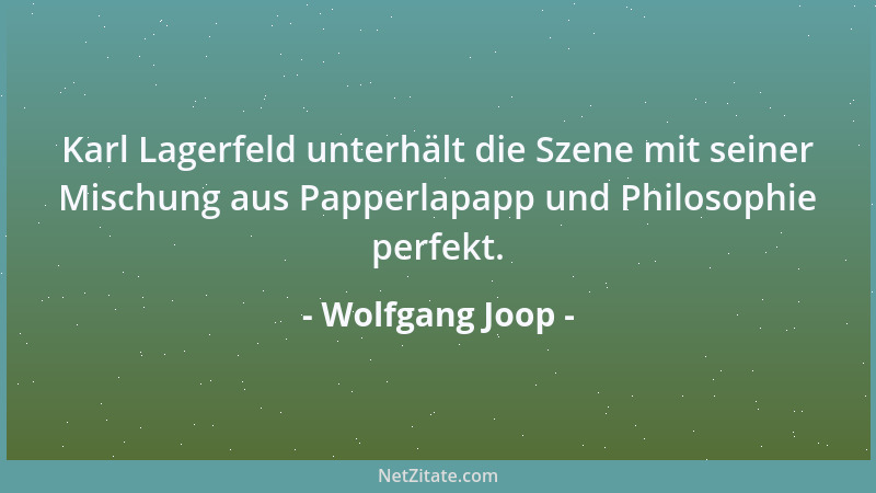 Wolfgang Joop - Es ist kein Geheimnis, dass in der Model-Szene Heroin ein Comeback feiert....
