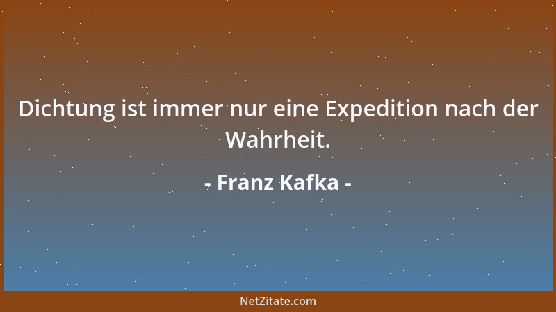 Franz Kafka - Oft ist es sicherer in Ketten gefesselt, als frei zu sein....