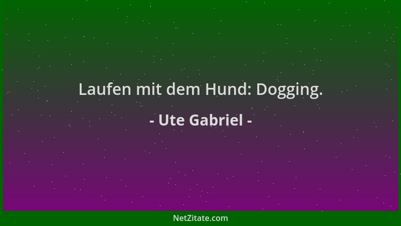 Ute Gabriel - Laufen mit dem Hund: Dogging....