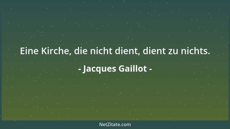 Jacques Gaillot - Eine Kirche, die nicht dient, dient zu nichts....