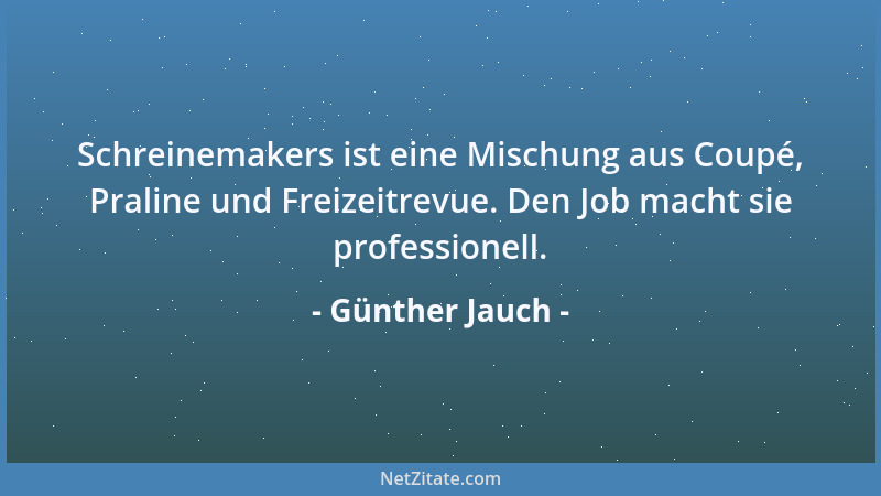 Günther Jauch - Schreinemakers ist eine Mischung aus Coupé, Praline und Freizeitrevue. Den Job macht sie professionell....