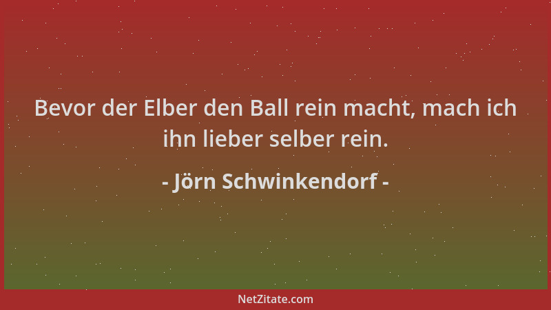 Jörn Schwinkendorf - Bevor der Elber den Ball rein macht, mach ich ihn lieber selber rein....