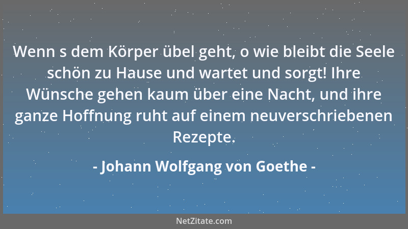 Johann Wolfgang von Goethe - Aus der Ferne ist schwer raten!...