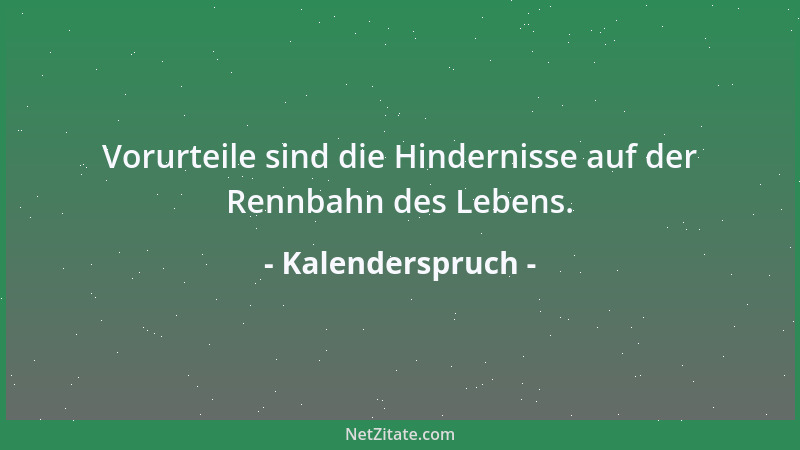 Kalenderspruch - Im Schwetzinger Schloßgarten steht eine hübsche Moschee, unter deren islamischen Schriftornamenten sich fo...